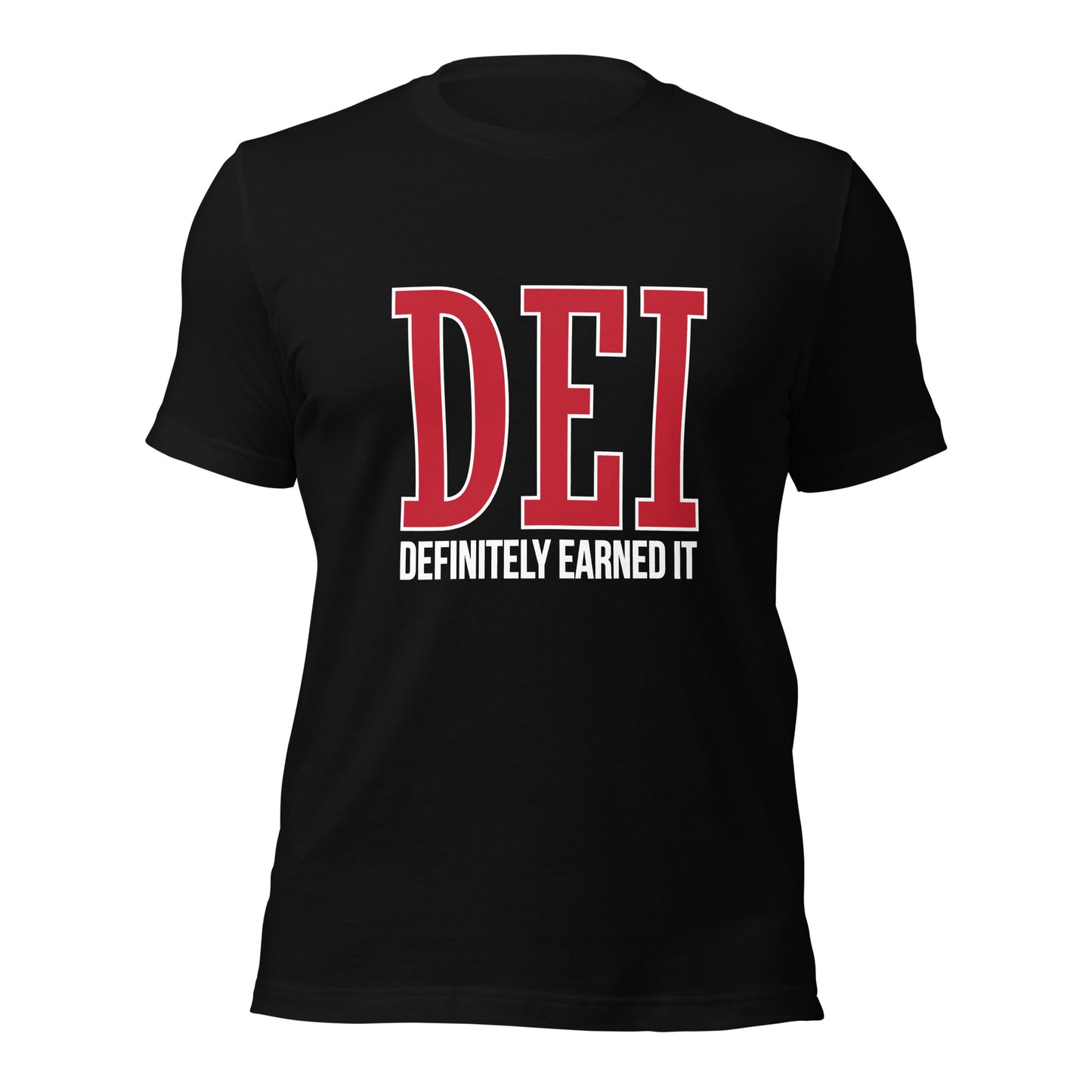DEI: Definitely Earned It T-shirt - red and white