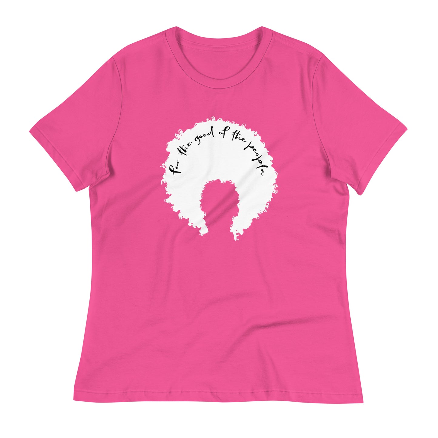 Berry pink women's tee with white afro graphic with for the good of the people in black on the inside top of the afro.