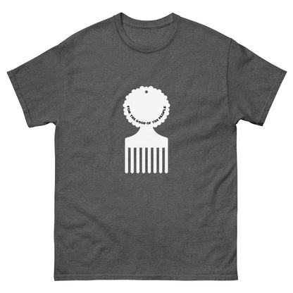 Men's dark heather gray tee with white afro pick in the center of shirt, with for the good of the people in white inside the afro pick's handle.