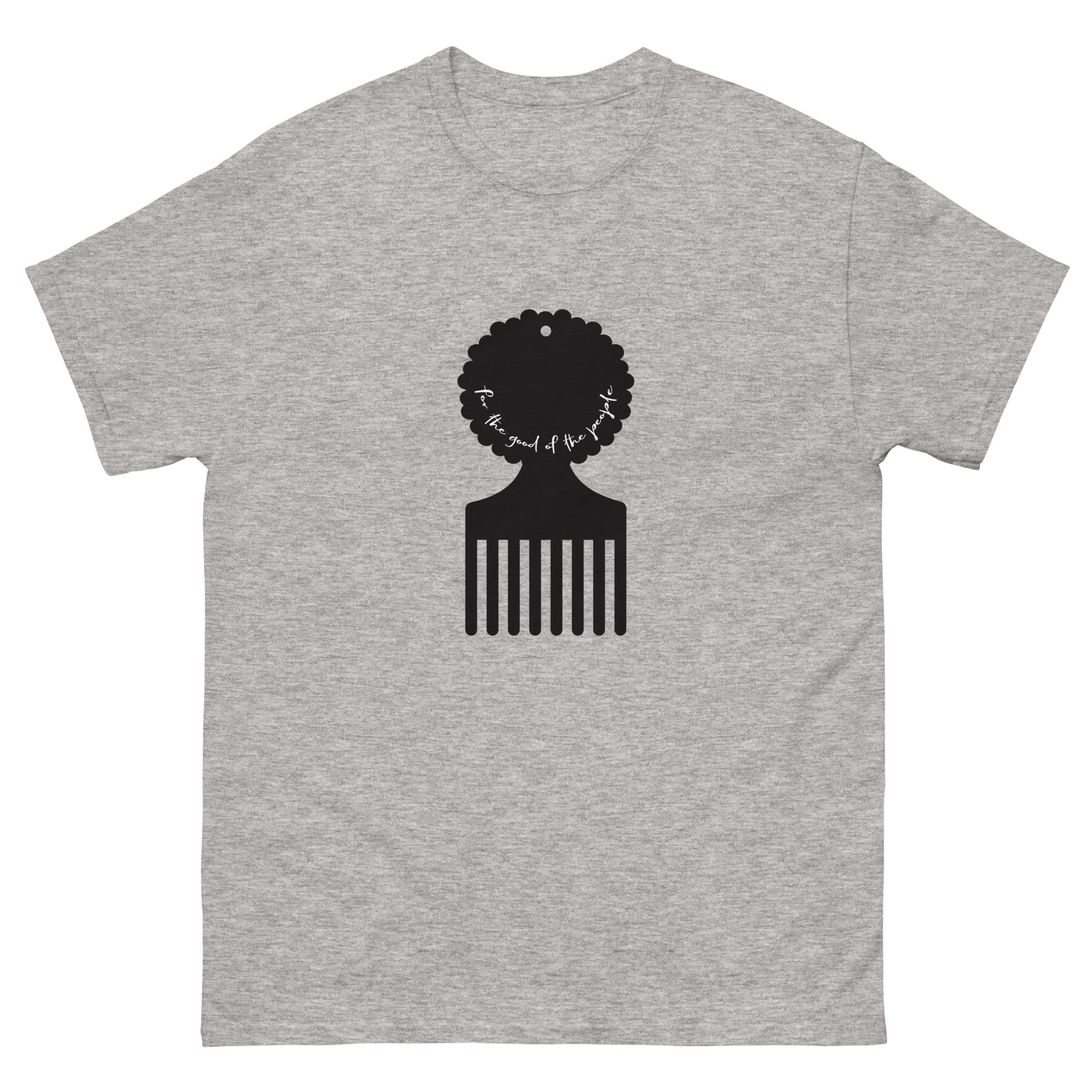 Men's heather gray tee with black afro pick in the center of shirt, with for the good of the people in white inside the afro pick's handle.