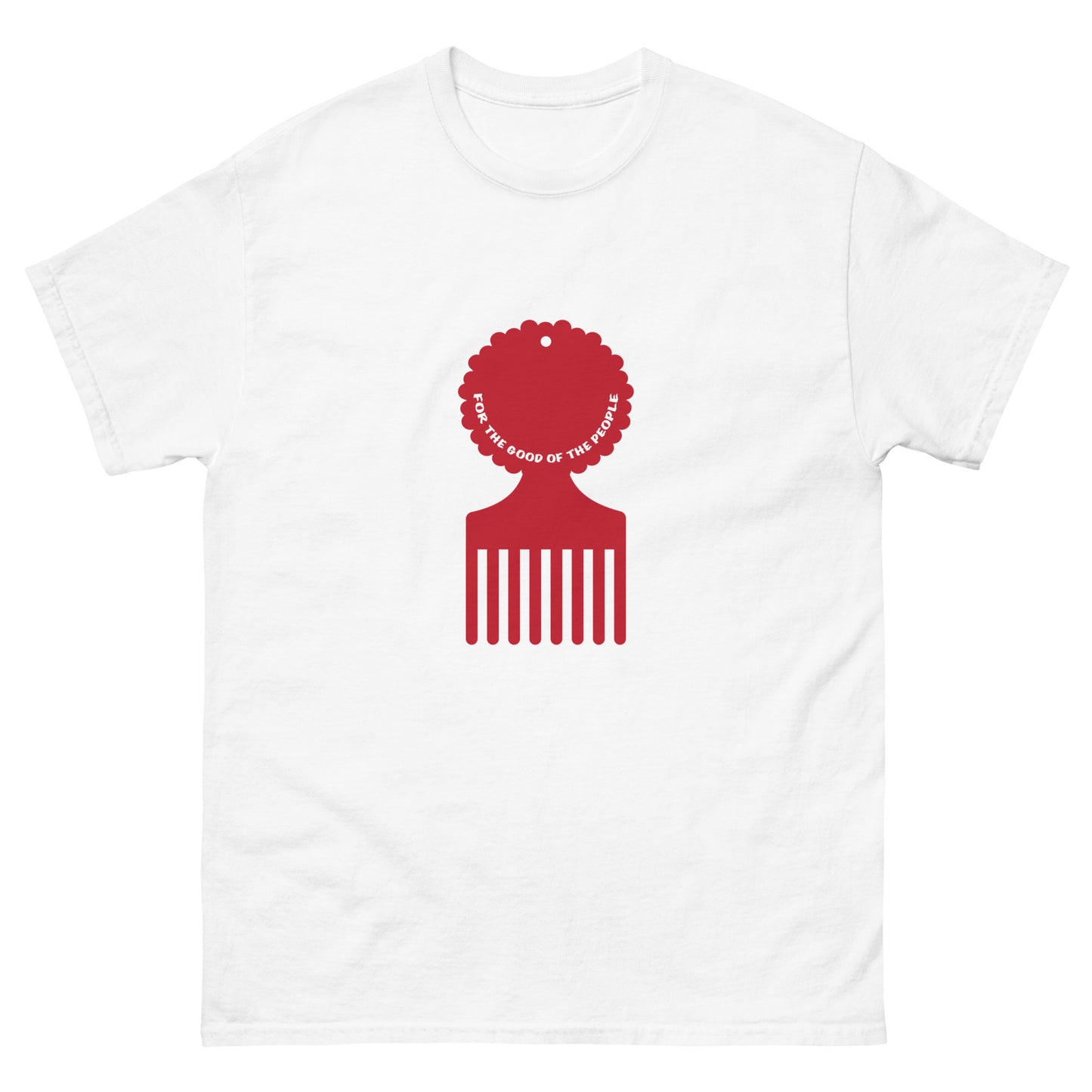 Men's white tee with red afro pick in the center of shirt, with for the good of the people in white inside the afro pick's handle.