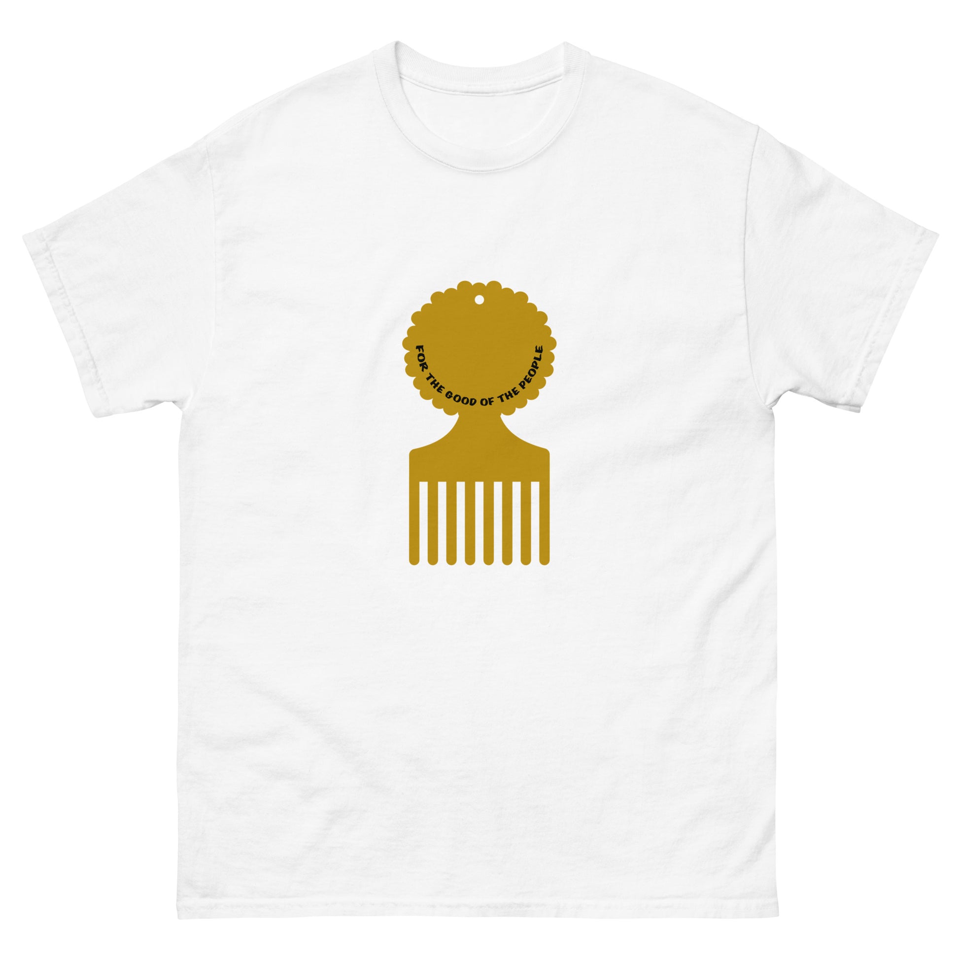 Men's white tee with gold afro pick in the center of shirt, with for the good of the people in black inside the afro pick's handle.