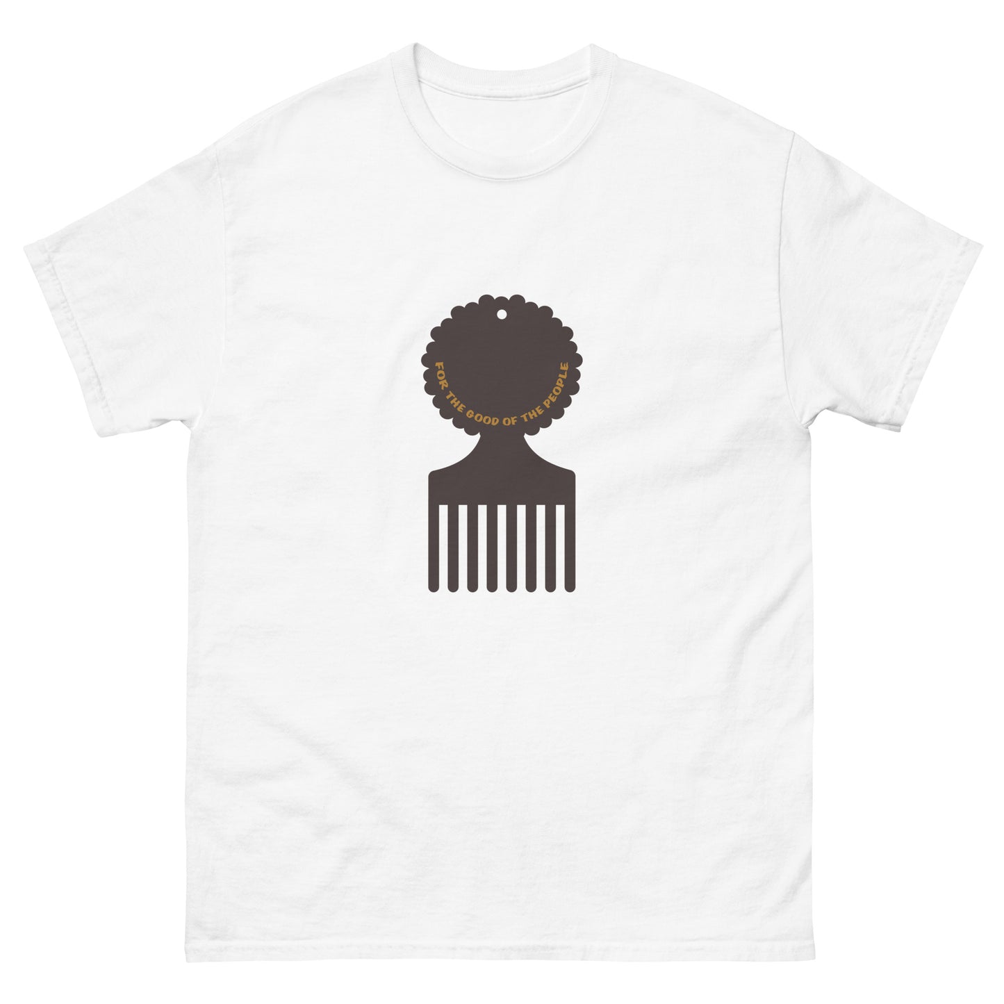 Men's white tee with brown afro pick in the center of shirt, with for the good of the people in gold inside the afro pick's handle.