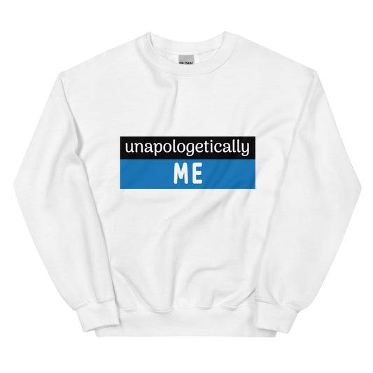 Unapologetically Me Sweatshirt