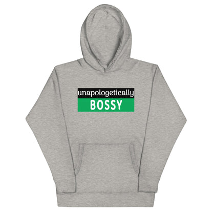 Unapologetically Bossy Hoodie