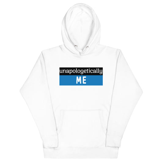 Unapologetically Me Hoodie