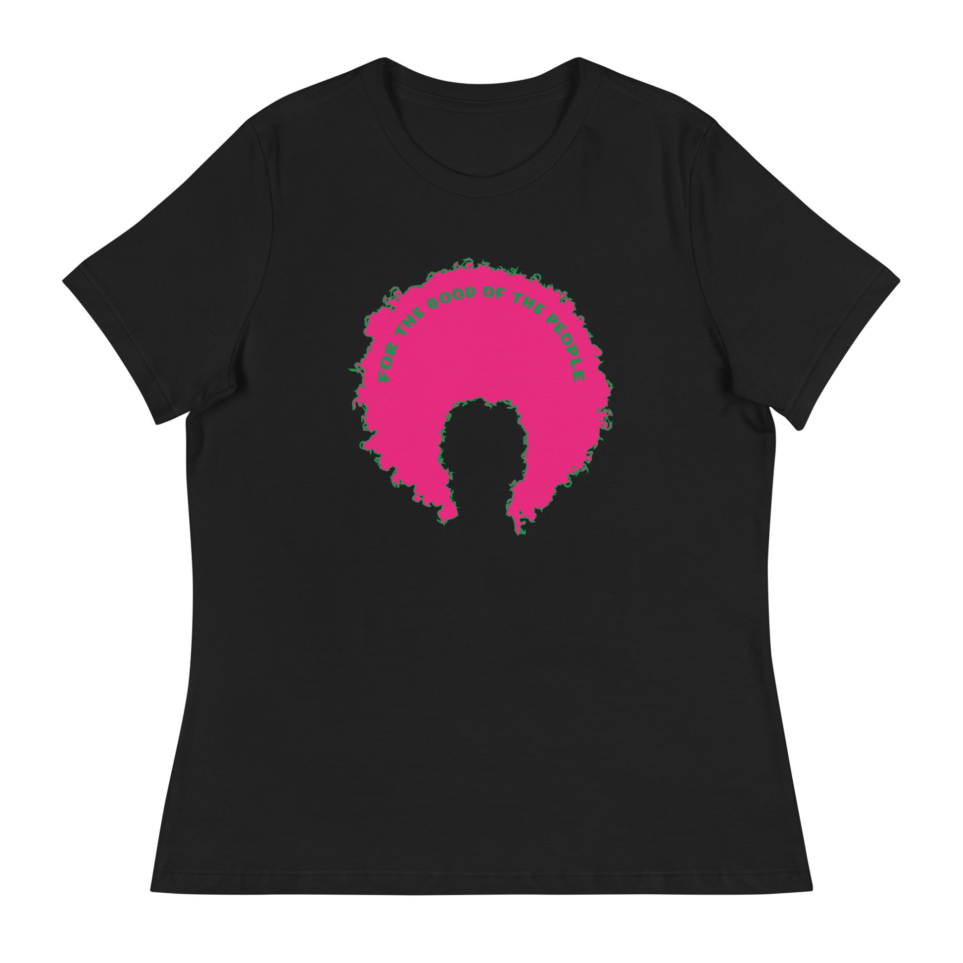 Black women's tee with pink afro graphic trimmed in green with for the good of the people in green on the inside top of the afro.