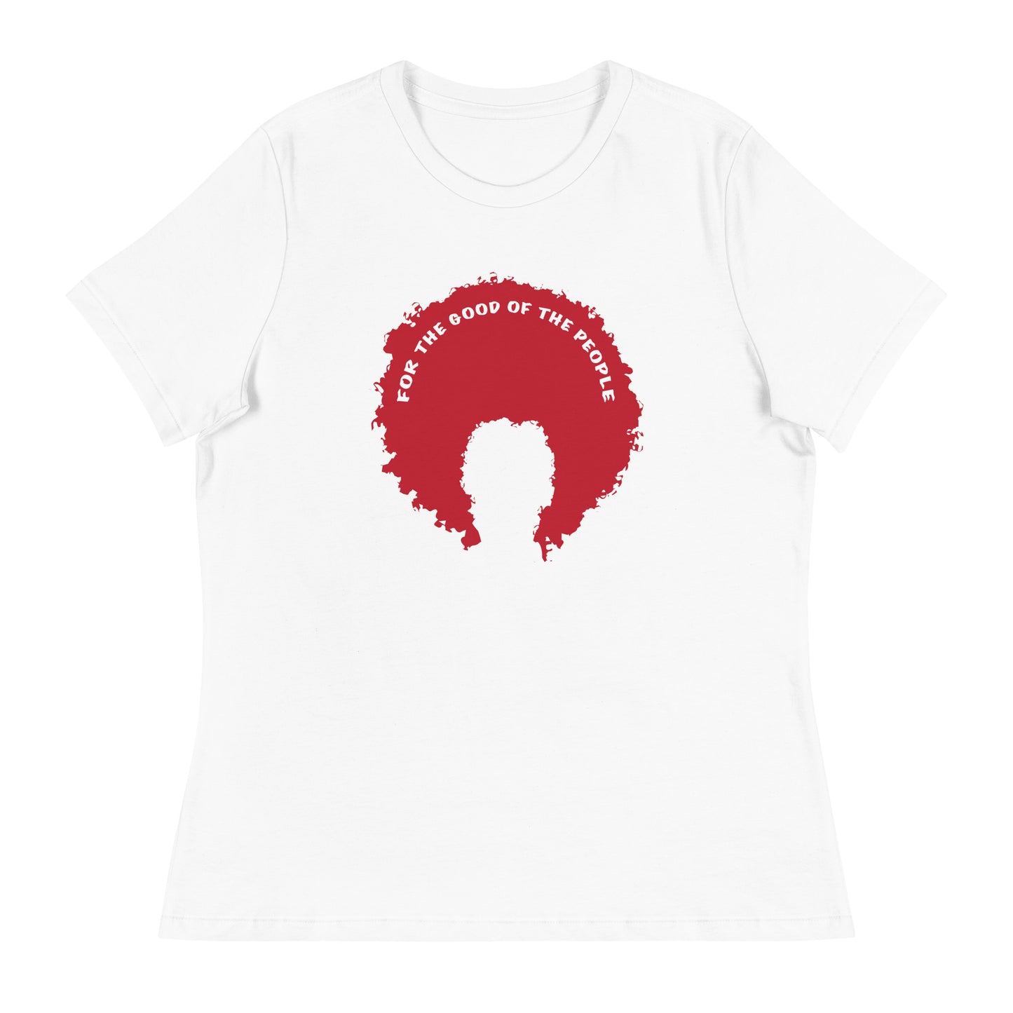 White women's tee with red afro graphic trimmed in white with for the good of the people in white on the inside top of the afro.